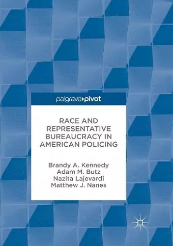 Race and Representative Bureaucracy in American Policing cover