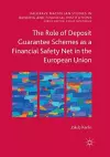 The Role of Deposit Guarantee Schemes as a Financial Safety Net in the European Union cover