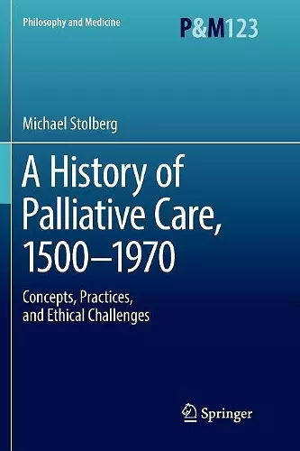 A History of Palliative Care, 1500-1970 cover