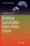 Building Sustainable Cities of the Future cover
