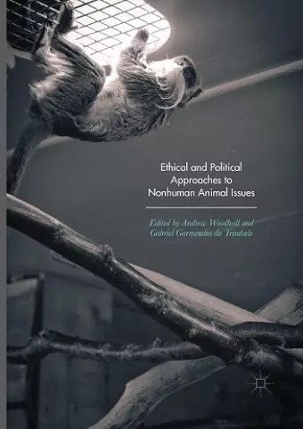 Ethical and Political Approaches to Nonhuman Animal Issues cover