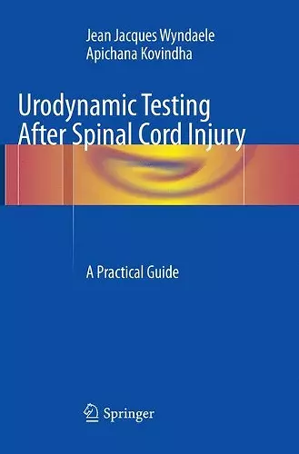 Urodynamic Testing After Spinal Cord Injury cover