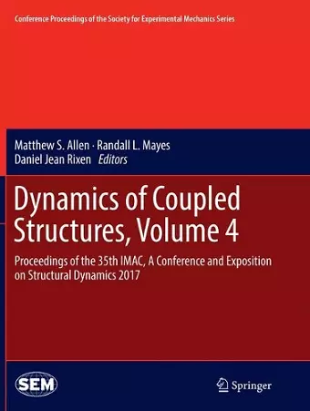 Dynamics of Coupled Structures, Volume 4 cover