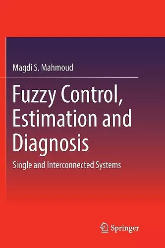 Fuzzy Control, Estimation and Diagnosis cover
