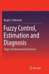 Fuzzy Control, Estimation and Diagnosis cover