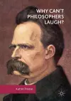 Why Can't Philosophers Laugh? cover