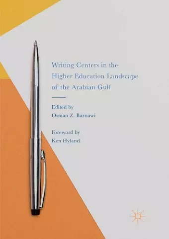 Writing Centers in the Higher Education Landscape of the Arabian Gulf cover
