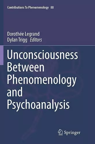 Unconsciousness Between Phenomenology and Psychoanalysis cover