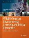 Wildlife Tourism, Environmental Learning and Ethical Encounters cover