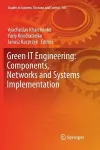 Green IT Engineering: Components, Networks and Systems Implementation cover