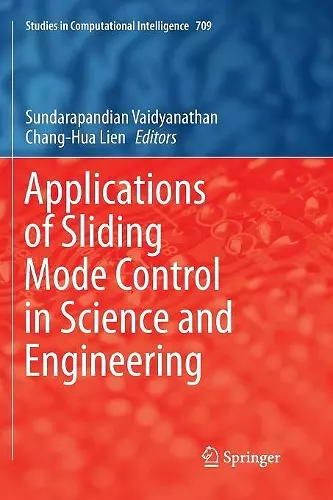 Applications of Sliding Mode Control in Science and Engineering cover