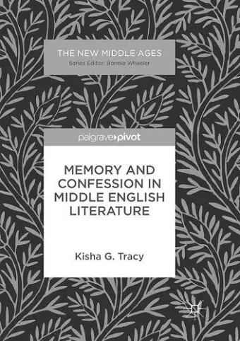 Memory and Confession in Middle English Literature cover