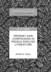 Memory and Confession in Middle English Literature cover