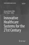 Innovative Healthcare Systems for the 21st Century cover