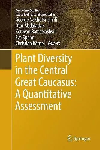 Plant Diversity in the Central Great Caucasus: A Quantitative Assessment cover