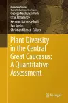 Plant Diversity in the Central Great Caucasus: A Quantitative Assessment cover