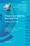 Privacy and Identity Management. Facing up to Next Steps cover