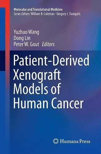 Patient-Derived Xenograft Models of Human Cancer cover