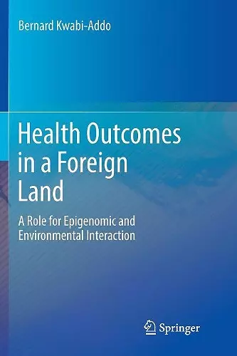 Health Outcomes in a Foreign Land cover