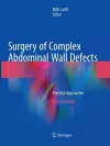 Surgery of Complex Abdominal Wall Defects cover