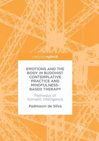 Emotions and The Body in Buddhist Contemplative Practice and Mindfulness-Based Therapy cover
