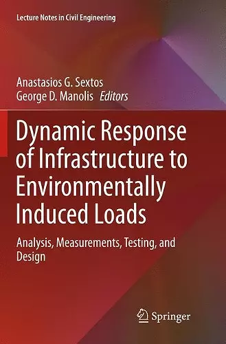 Dynamic Response of Infrastructure to Environmentally Induced Loads cover