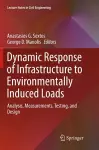 Dynamic Response of Infrastructure to Environmentally Induced Loads cover