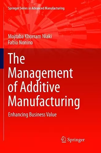 The Management of Additive Manufacturing cover