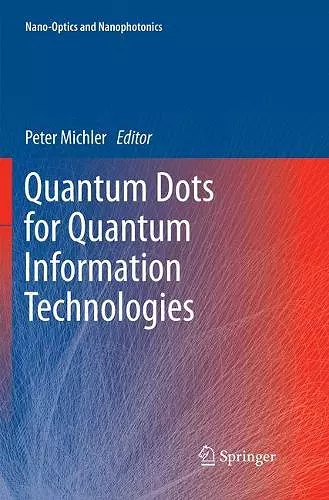 Quantum Dots for Quantum Information Technologies cover