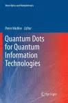 Quantum Dots for Quantum Information Technologies cover