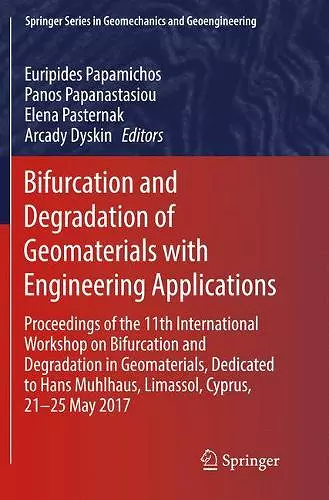 Bifurcation and Degradation of Geomaterials with Engineering Applications cover
