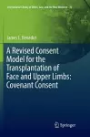 A Revised Consent Model for the Transplantation of Face and Upper Limbs: Covenant Consent cover