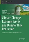 Climate Change, Extreme Events and Disaster Risk Reduction cover