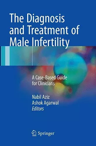 The Diagnosis and Treatment of Male Infertility cover