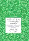 The 21st Century Fight for the Amazon cover