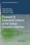 Pronouns in Embedded Contexts at the Syntax-Semantics Interface cover