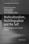 Multiculturalism, Multilingualism and the Self cover