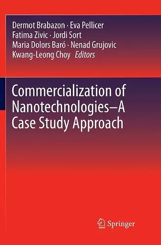 Commercialization of Nanotechnologies–A Case Study Approach cover