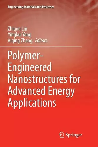 Polymer-Engineered Nanostructures for Advanced Energy Applications cover