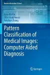 Pattern Classification of Medical Images: Computer Aided Diagnosis cover