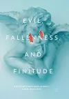 Evil, Fallenness, and Finitude cover