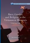 Race, Gender, and Religion in the Vietnamese Diaspora cover
