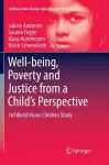 Well-being, Poverty and Justice from a Child’s Perspective cover