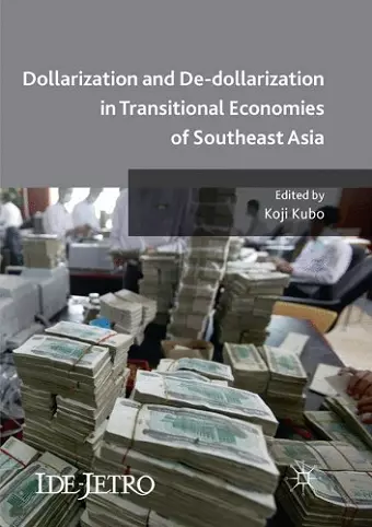 Dollarization and De-dollarization in Transitional Economies of Southeast Asia cover
