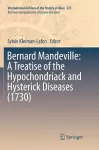 Bernard Mandeville: A Treatise of the Hypochondriack and Hysterick Diseases (1730) cover