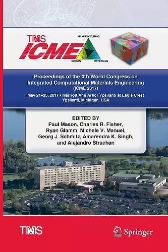 Proceedings of the 4th World Congress on Integrated Computational Materials Engineering (ICME 2017) cover