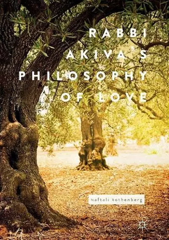 Rabbi Akiva's Philosophy of Love cover