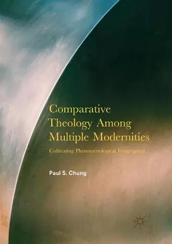 Comparative Theology Among Multiple Modernities cover