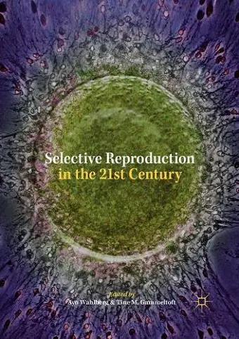 Selective Reproduction in the 21st Century cover