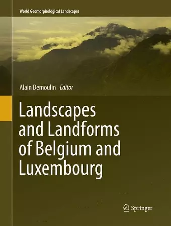 Landscapes and Landforms of Belgium and Luxembourg cover